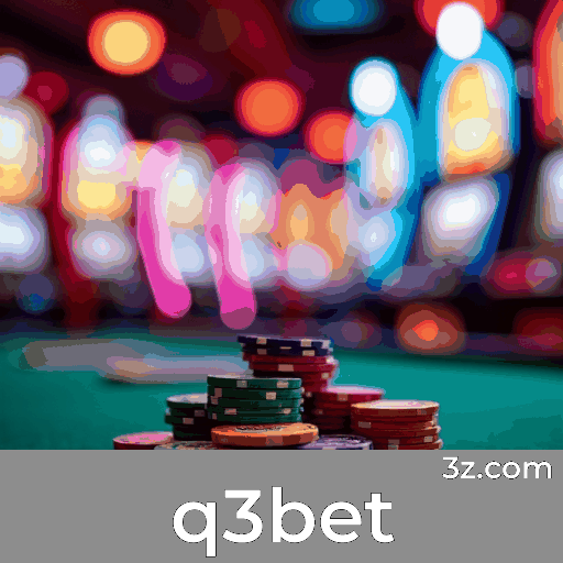 q3bet: Seu Cassino Online Seguro e Profissional
